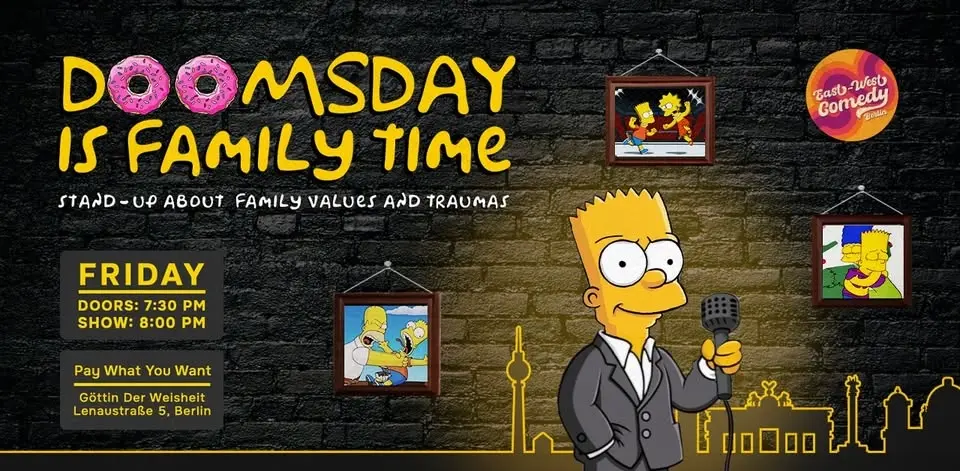 Doomsday Is Family Time: English Stand-up About Family Values 24.07.26