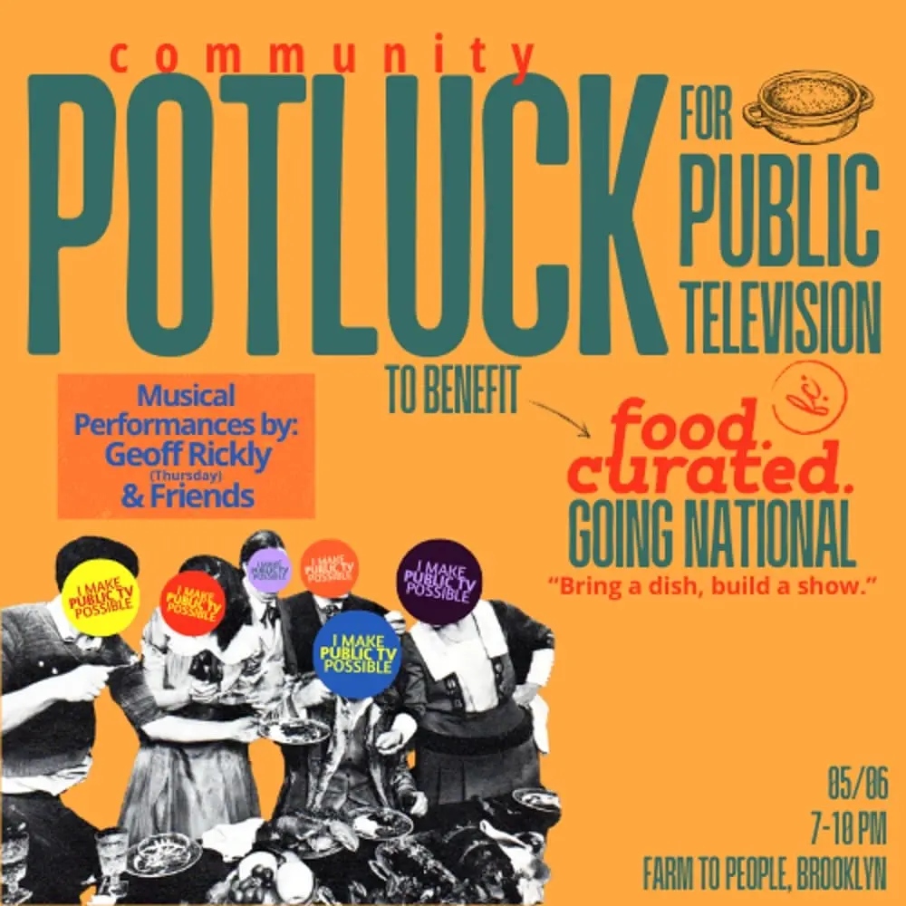 Community Potluck For Public Television | food. curated.