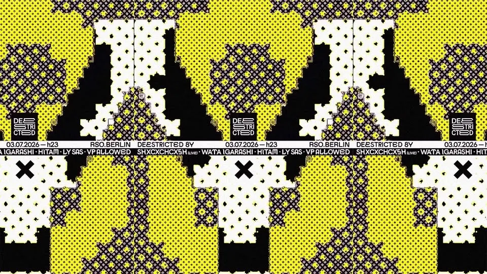 Deestricted 8 Years w/ SHXCXCHCXSH (live), Wata Igarashi, Hitam, Ly Sas, vp allowed