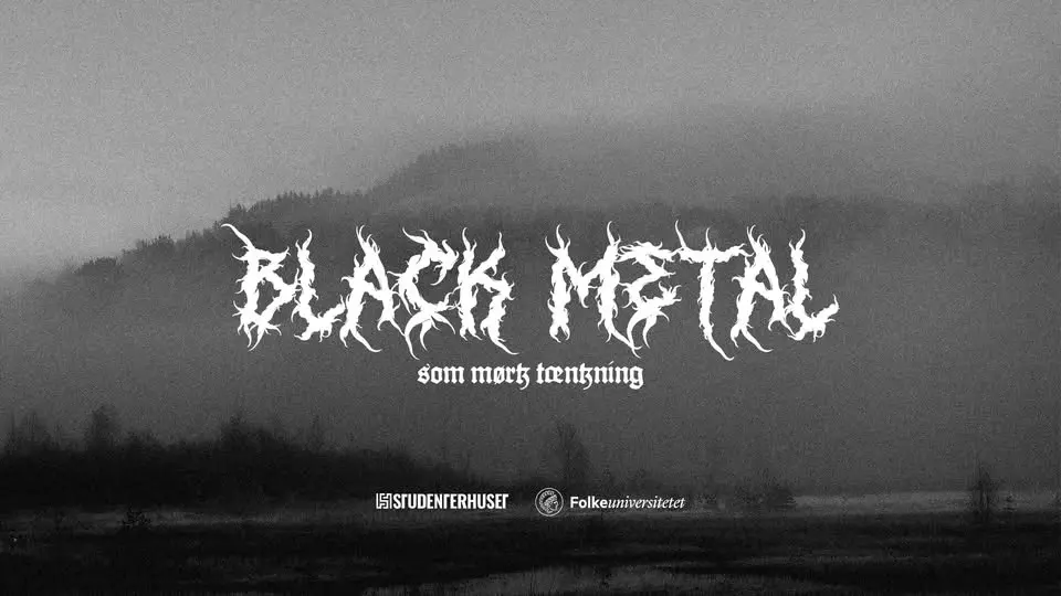 Black Metal som mørk tænkning // Studenterhuset, Aalborg