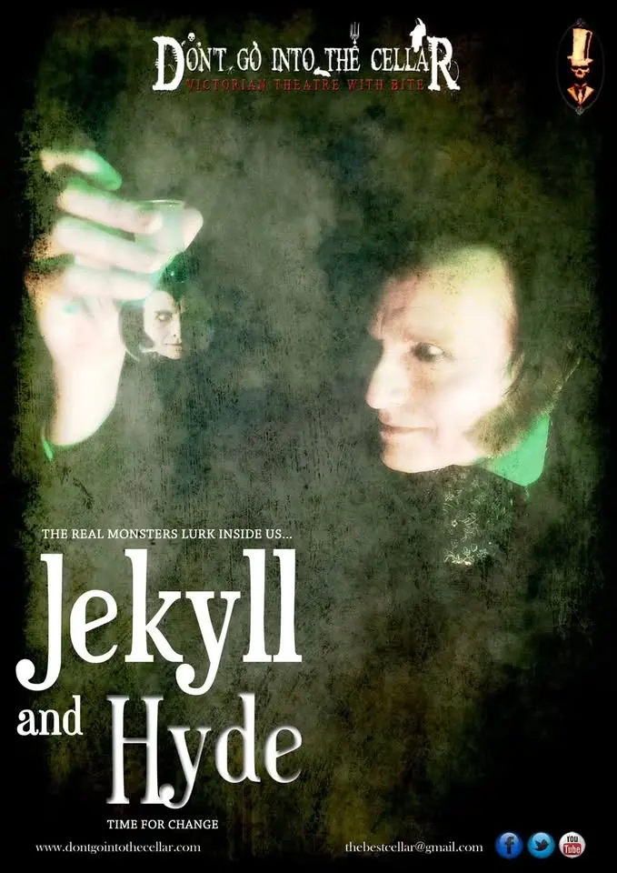 Don't Go Into The Cellar - Jekyll and Hyde