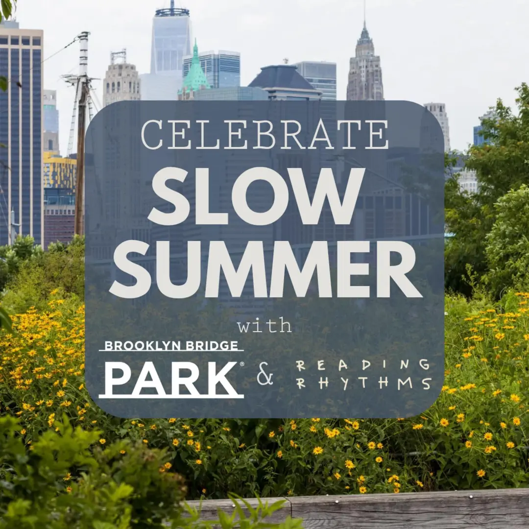 *FREE EVENT* Slow Summer at Brooklyn Bridge Park