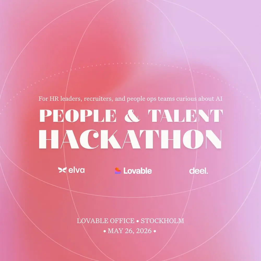 STOCKHOLM: Elva x Lovable x Deel – People & Talent Hackathon