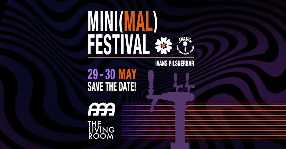 The Living Room x Ajajaj ✦ Mini(mal) Festival ✦ 29-30 May
