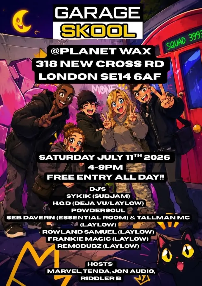 Garage Skool @ Planet Wax (Celebrating DJ Rowland Samuel's 30 Years Of DJing)