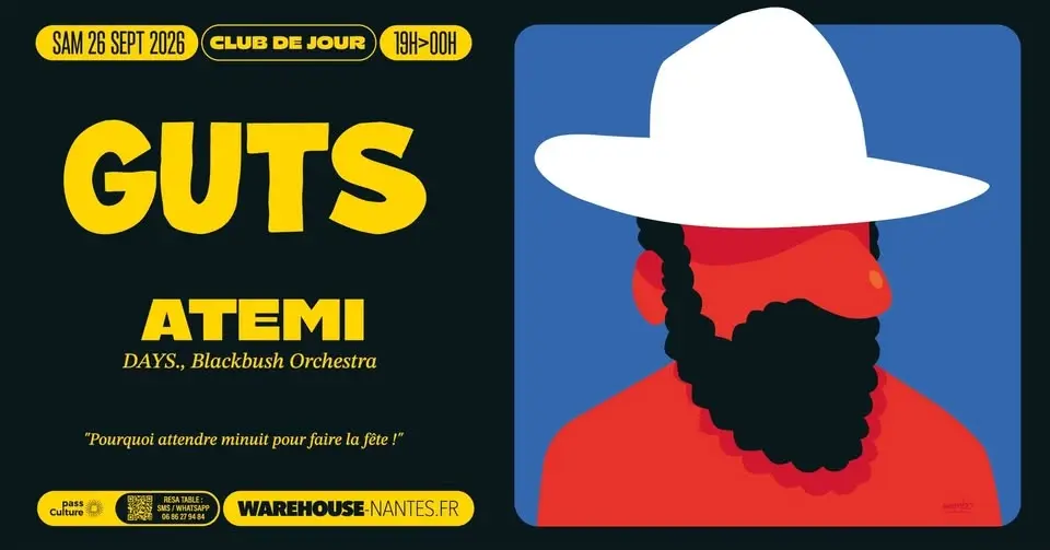 Club de Jour invite GUTS @Warehouse Nantes - 9€