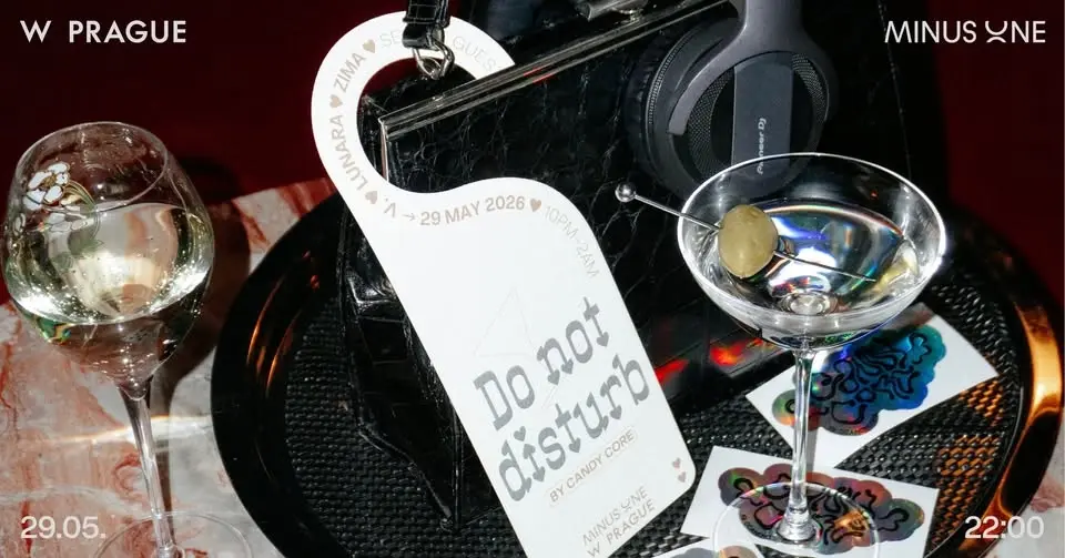 DO NOT DISTURB — Minus One, W Prague