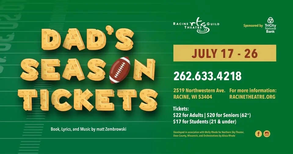 Dad's Season Tickets - Racine Theatre Guild