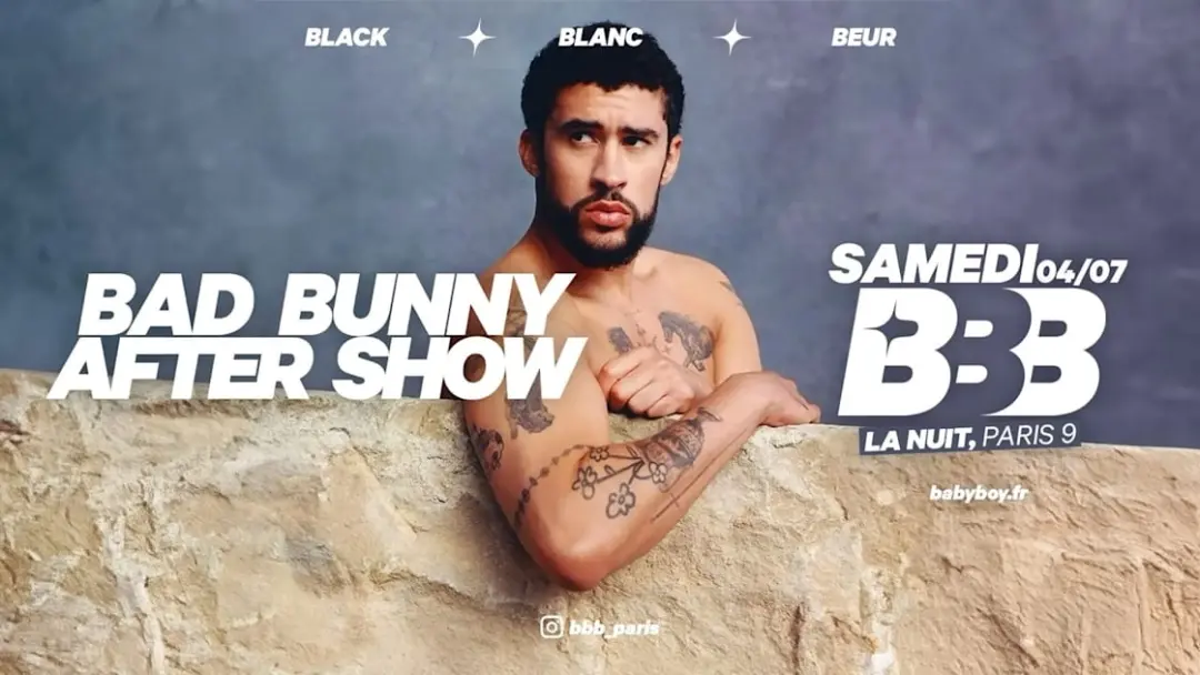 Bbb Samedi 4 Juil After Show Bad Bunny