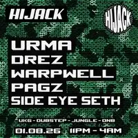 Hijack 08: Manchester w/ Urma + Support