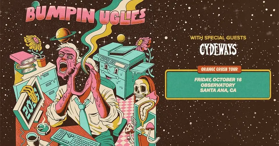 Bumpin Uglies - Orange Crush Tour