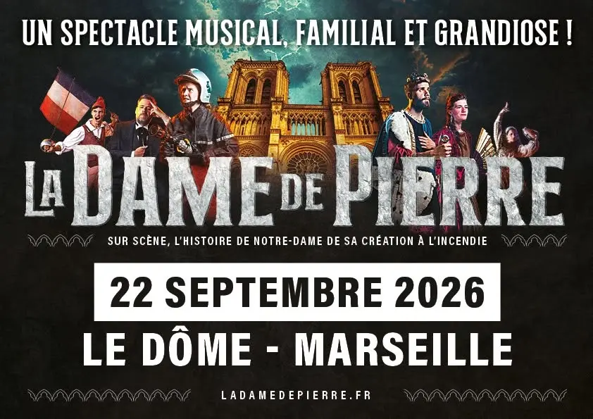 LA DAME DE PIERRE • MARSEILLE • LE DÔME • 22 SEPTEMBRE 2026