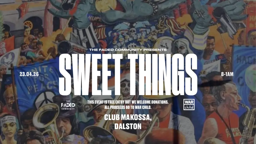 Sweet Things: Free Party in Dalston