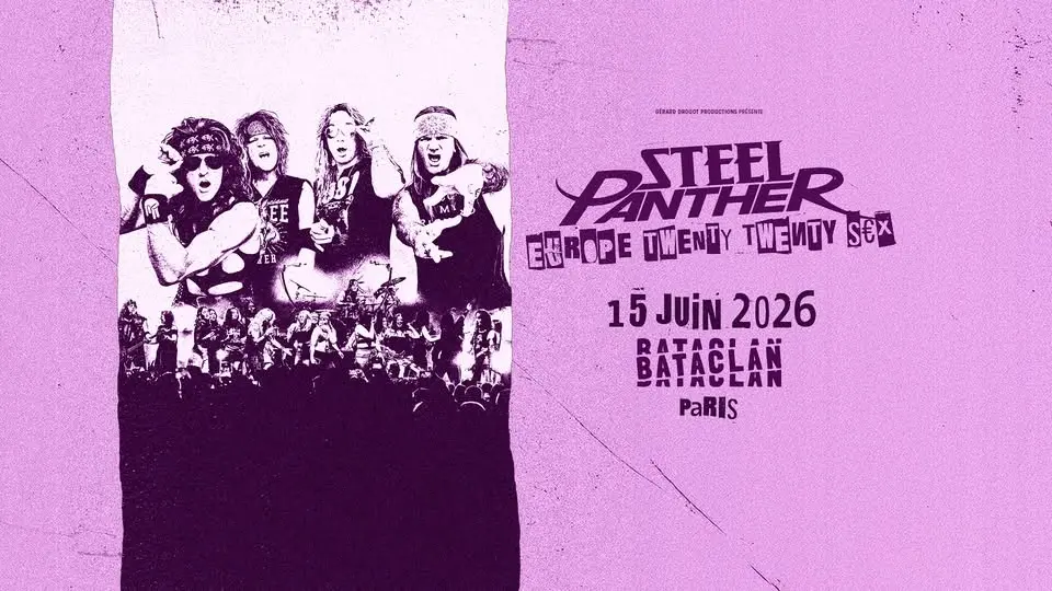 STEEL PANTHER | PARIS | Bataclan