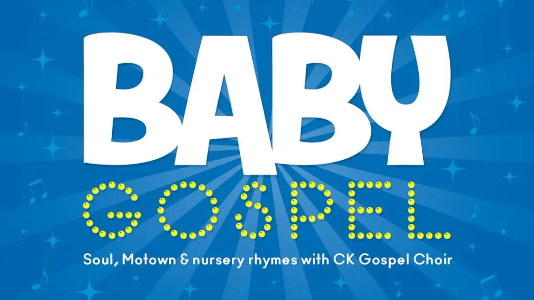 Baby Gospel Family Concert - Wimbledon (Half Term)