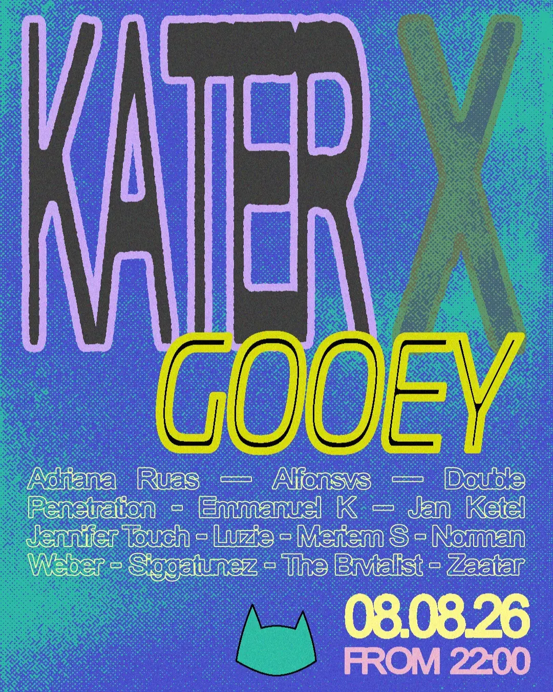 Kater x GOOEY