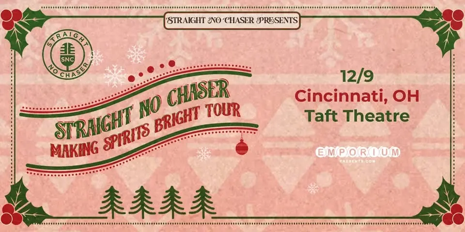 Straight No Chaser | Cincinnati OH