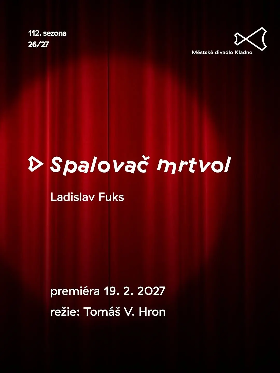 Spalovač mrtvol – premiéra