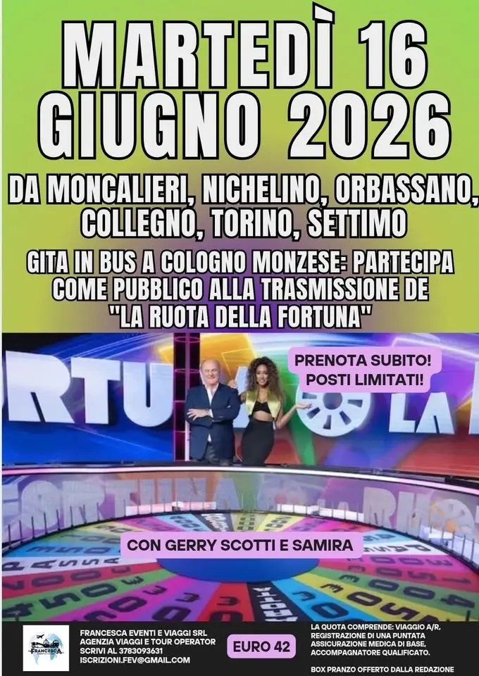 GITA A LA RUOTA DELLA FORTUNA COLOGNO MONZESE