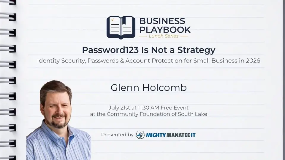 Password123 Is Not a Strategy: Identity Security, Passwords & Account Protection for Small Business