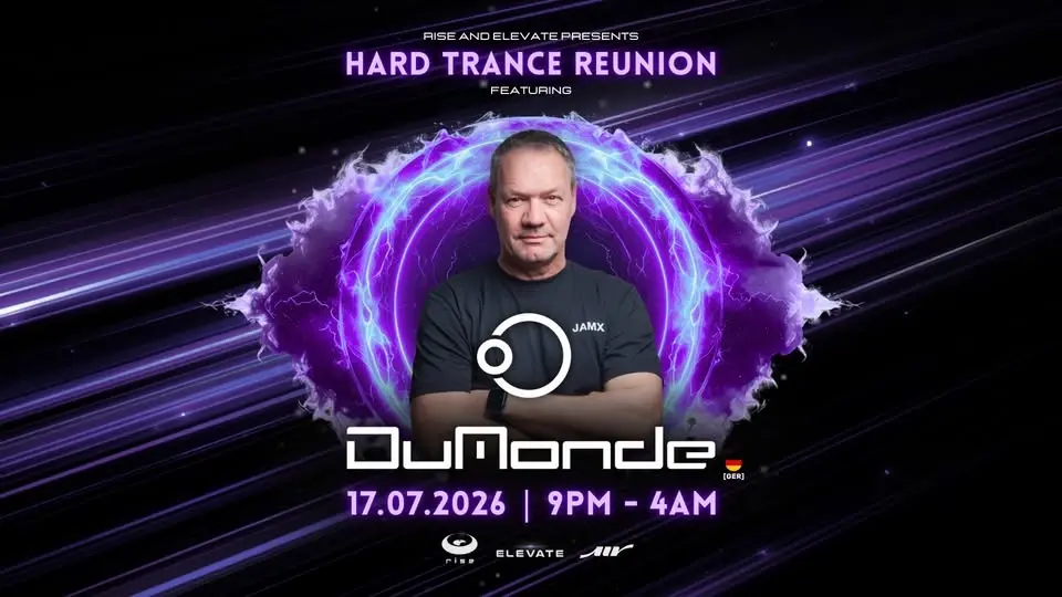 HARD TRANCE REUNION featuring DUMONDE (GER)