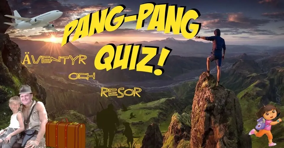 Pang-Pang Quiz!-"Äventyr och Resor". Karaoke after quiz