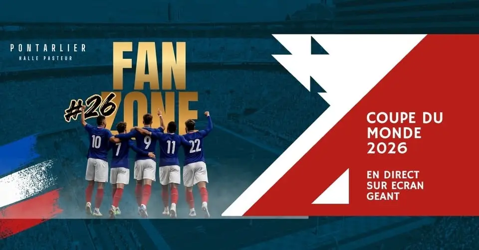 FAN ZONE PONTARLIER COUPE DU MONDE 2026