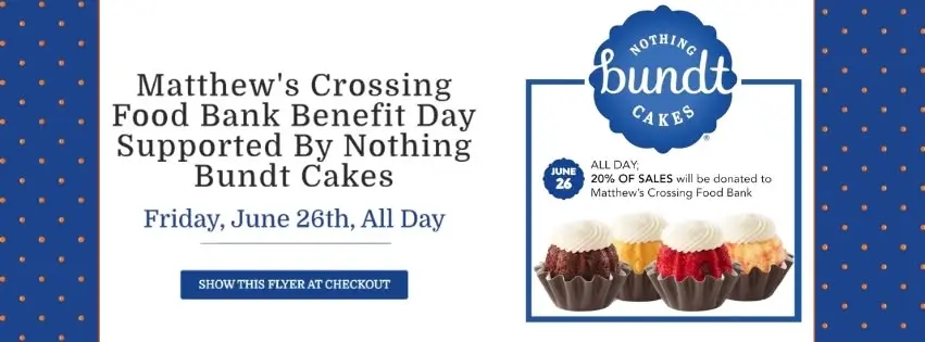Nothing Bundt Cakes Benefit Day Fundraiser with Matthew's Crossing Food Bank