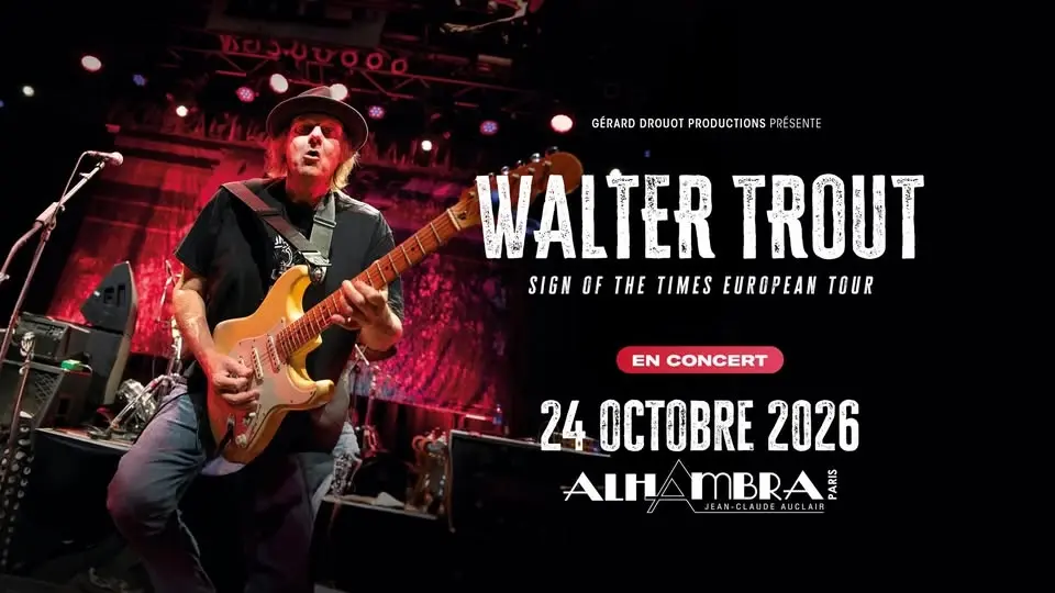 WALTER TROUT | PARIS | L'Alhambra