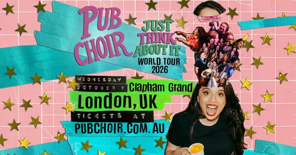 Pub Choir London - Clapham Grand (Just Think About It)