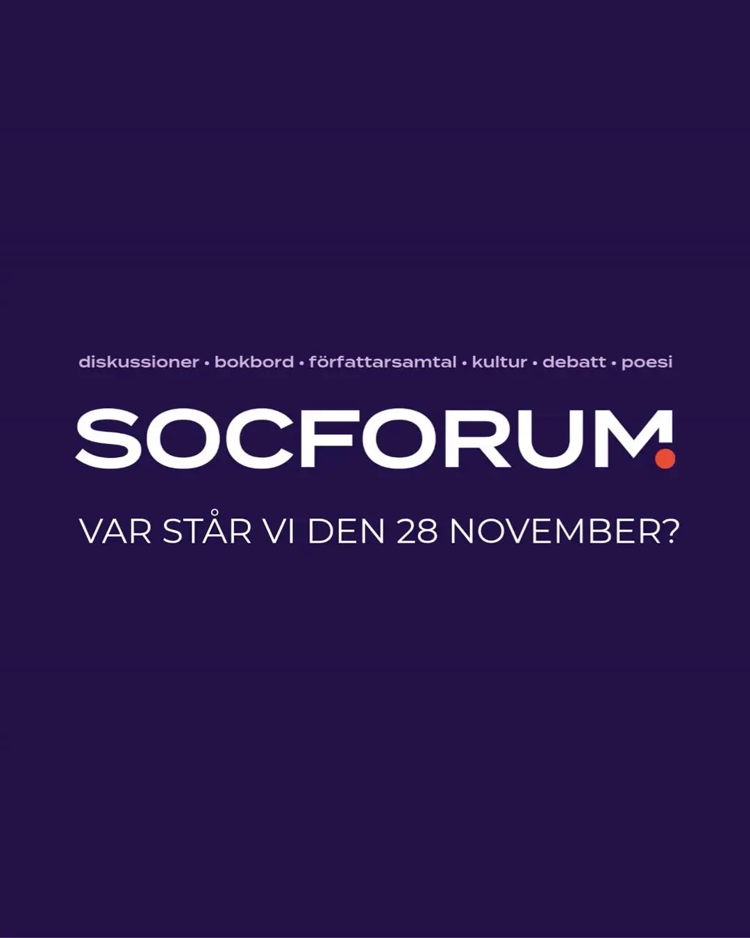 SocForum – Var står vi den 28 november?