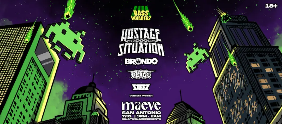 Bass Invaderz Ft. Hostage Situation, Brondo, Blaize + More