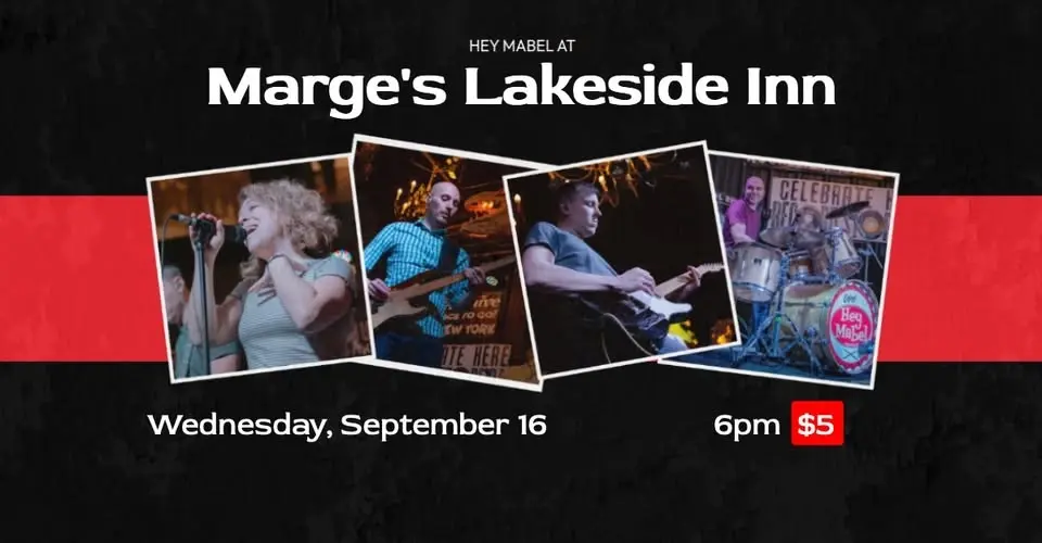 Hey Mabel at Marge's Lakeside Inn