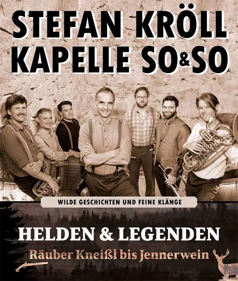 Stefan Kröll & die Kapelle So&So: Helden und Legenden