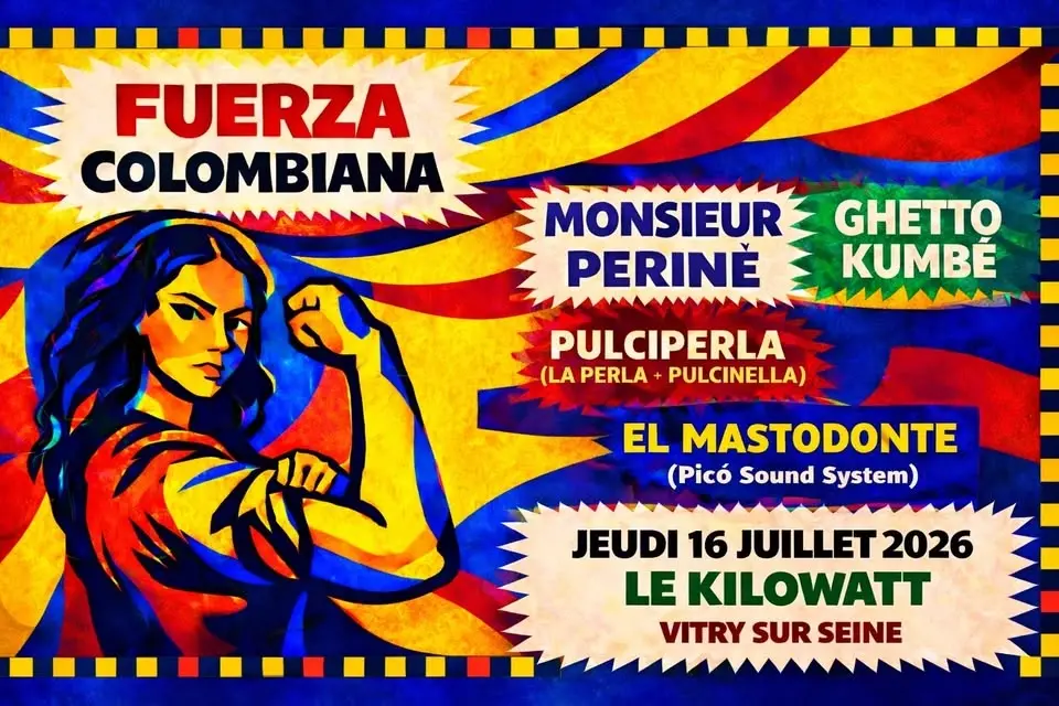 FUERZA COLOMBIANA : Monsieur Periné - Ghetto Kumbe - Pulciperla - El Mastodonte (Pico)