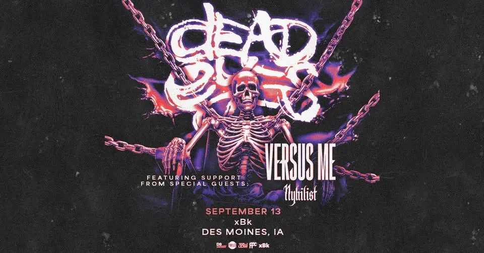 Dead Eyes w/ Versus Me and Nyhilist