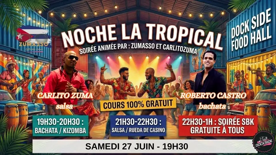 "NOCHE LA TROPICAL"  *cours et soirée 100% gratuits*  