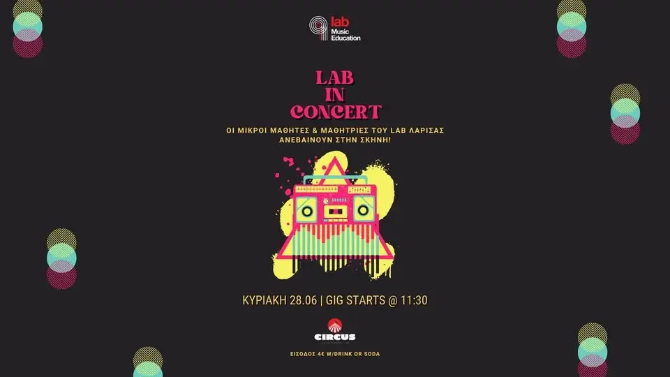 lab Larissa | Students' Concert @ Circus Entertainment Hub