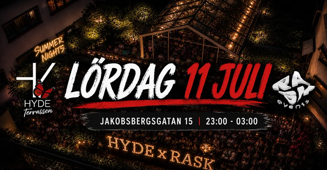 HYDE Stockholm — Lördag 11 Juli