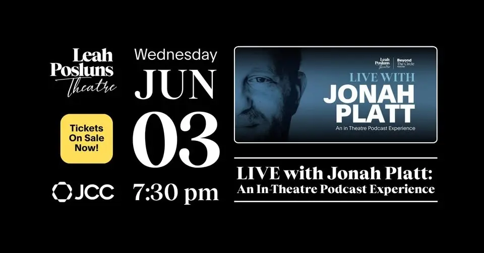 LIVE with Jonah Platt: An In-Theatre Podcast Experience