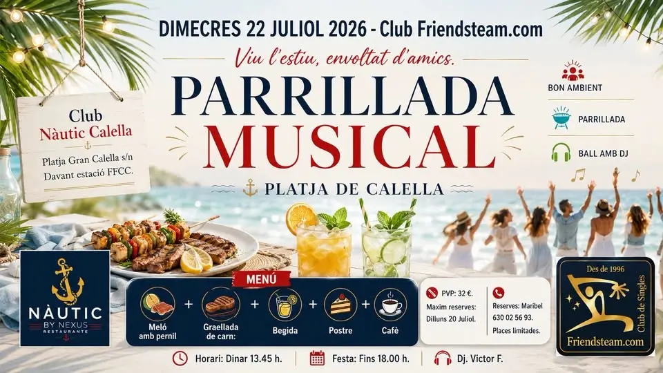 PARRILLADA Musical a CALELLA. Dimecres 22 Juliol 2026. Club Friendsteam