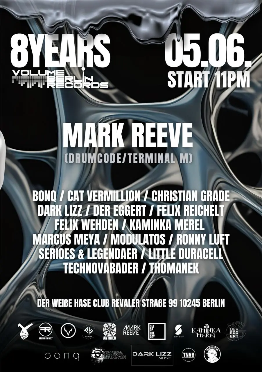 8 Years Volume Berlin Records W/Mark Reeve + VBR Residents