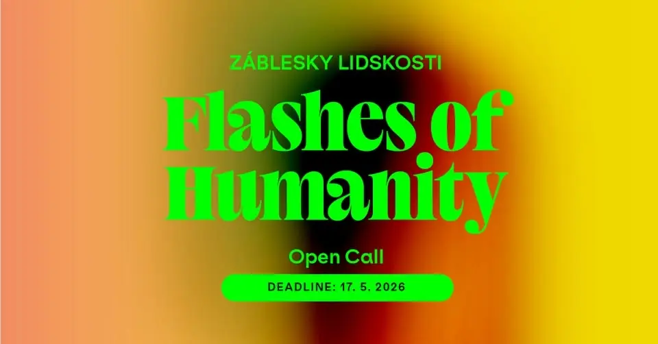 OPEN CALL Pragovka Gallery 2027: Záblesky lidskosti (Flashes of Humanity)