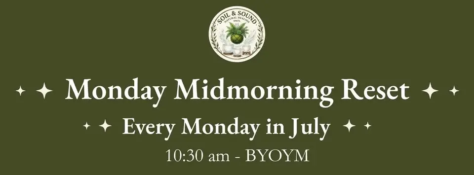 Monday Midmorning Reset Group Sound Bath Session