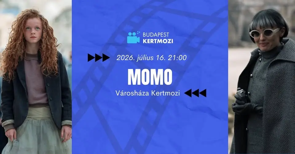 Momo - Premier előtt! | Budapest Városháza Kertmozi