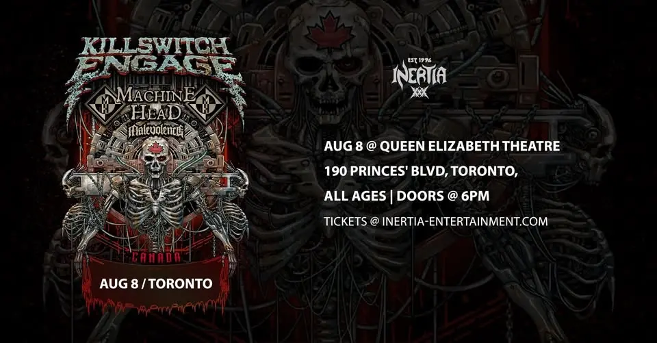 Killswitch Engage, Machine Head & Malevolence