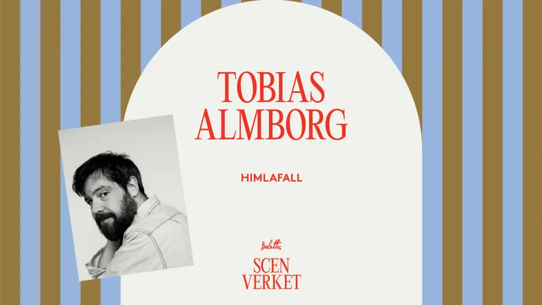 Scenverket - Tobias Almborg + Invigning!