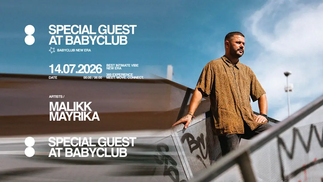Spécial Guest At Baby Club : Malikk + Mayrika