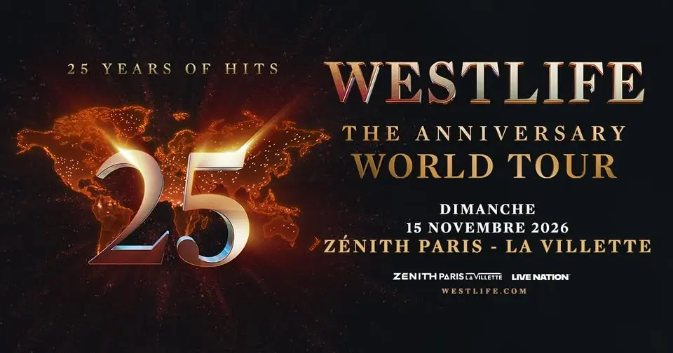WESTLIFE | Zénith Paris - La Villette, Paris - 15 novembre 2026