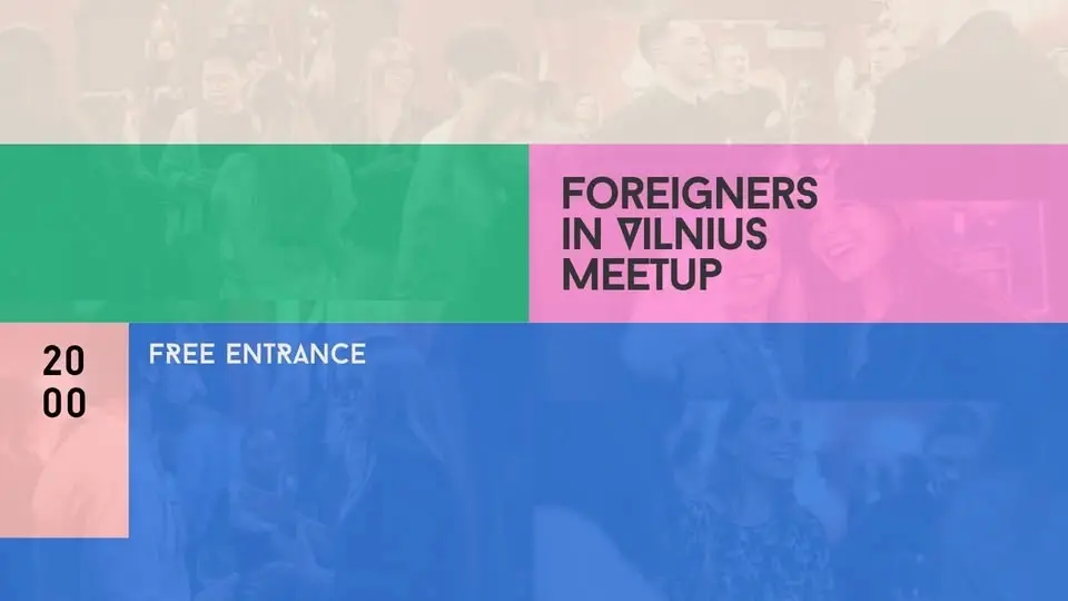 Foreigners in Vilnius Meetup